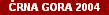 �RNA GORA 2004