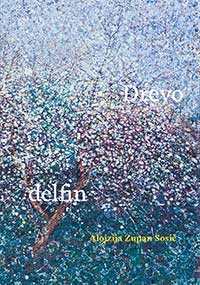 Alojzija Zupan Sosič - Delfin