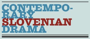 Contemporary Slovenian Drama