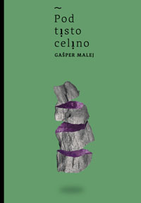 Gašper Malej - Pod tisto celino