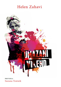 Helen Zahavi - Umazani vikend