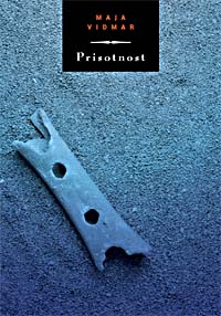Maja Vidmar - Prisotnost