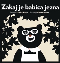 Lela B. Njatin - Zakaj je babica jezna