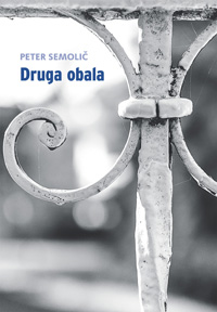 Peter Semolič - Druga obala