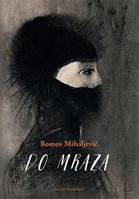Romeo Mihaljević - Do mraza