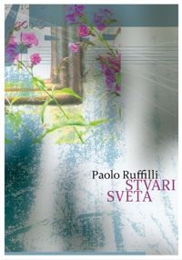 Paolo Ruffilli - Stvari sveta