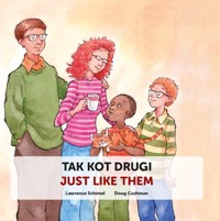 Lawrence Schimel, Doug Cushman - Tak kot drugi / Just Like Them