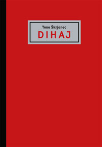 Tone Škrjanec - Dihaj