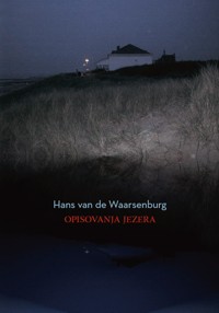 Hans van de Waarsenburg - Opisovanja jezera
