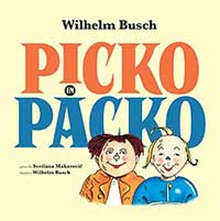 Wilhelm Busch - Picko in Packo 