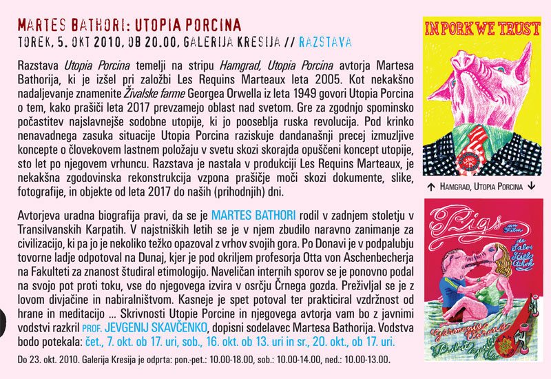 Martes Bathori: Utopia Porcina