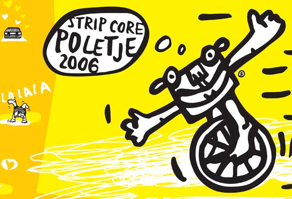 Strip Core poletje 2006