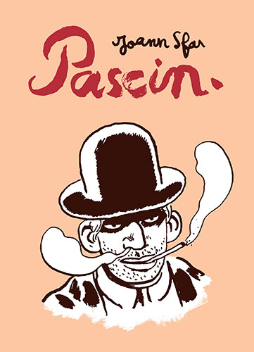 Joann Sfar:
                                    Pascin