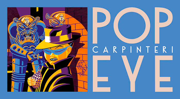 Giorgio Carpinteri: Pop Eye
