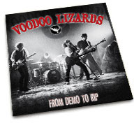 Voodoo Lizards - From Demo to Rip