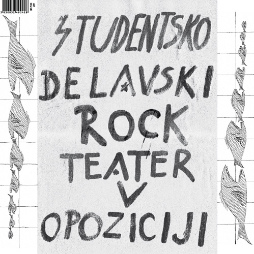 Študentsko delavski rock teater v oppoziciji