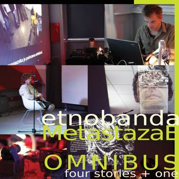 Etnobanda: MetastazaB &#8211; Omnibus