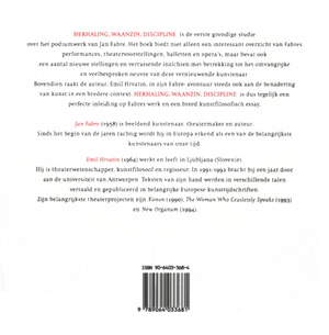 Emil Hrvatin:
HERHALING,
WAANZIN, DISCIPLINE - Het theaterwerk van Jan Fabre (1994)